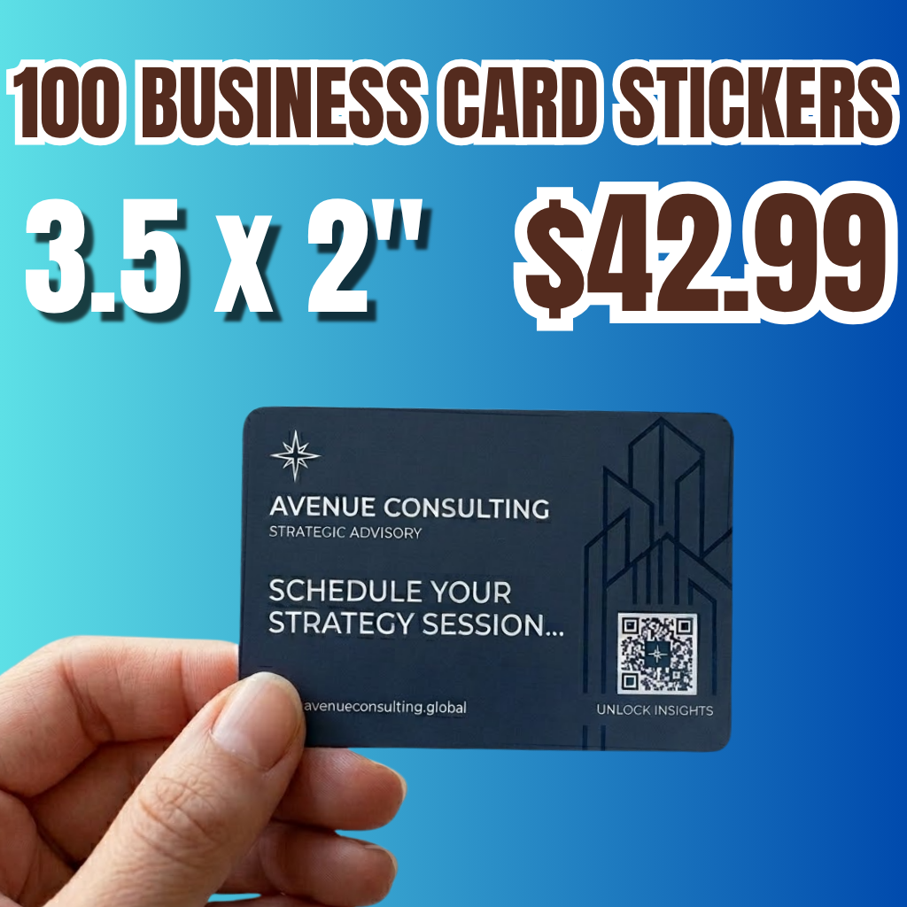 Promotional graphic for 100 Business Card Stickers priced at $45. The stickers measure 2 by 3.5 inches. A hand holds a sample dark blue sticker for "Avenue Consulting" featuring a QR code and the text "Schedule Your Strategy Session."