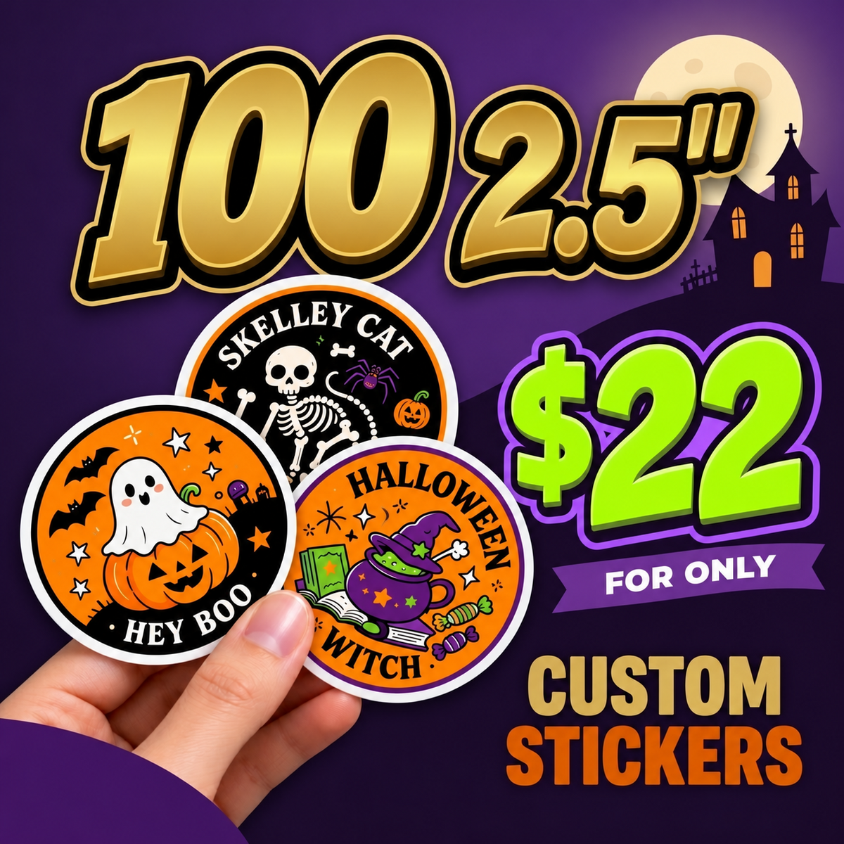 100 custom 2.5-inch stickers for $22, featuring Halloween designs with ghosts, pumpkins, and a skeleton cat.