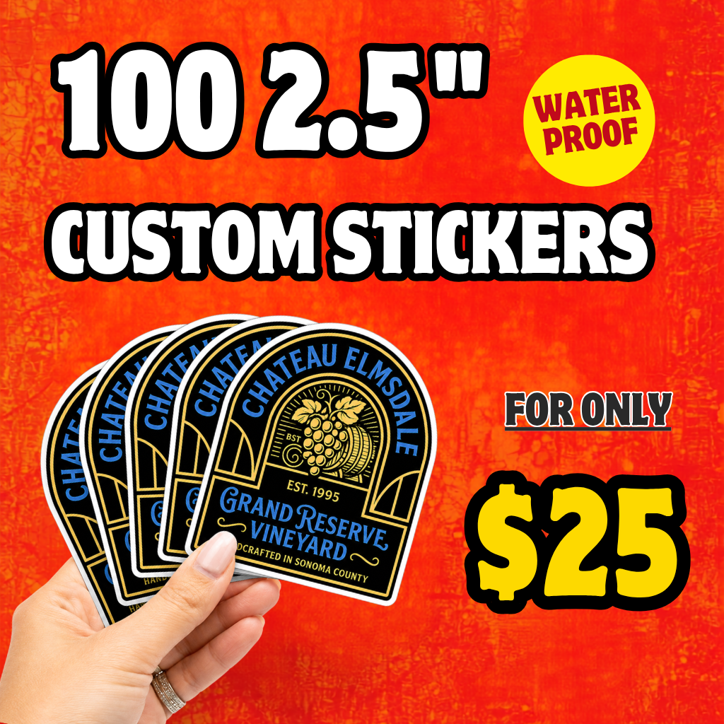 A hand holds custom black and gold die-cut wine label stickers against an orange background, with a waterproof badge and a $25 offer for 100 custom 2.5-inch stickers.