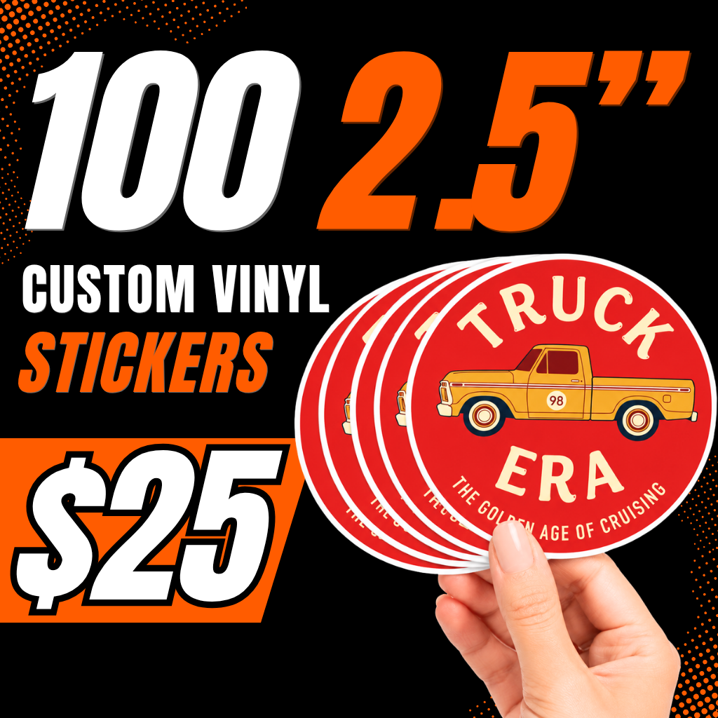 100 custom 2.5-inch vinyl stickers for $25, shown as red truck stickers held by hand on a black promotional background.