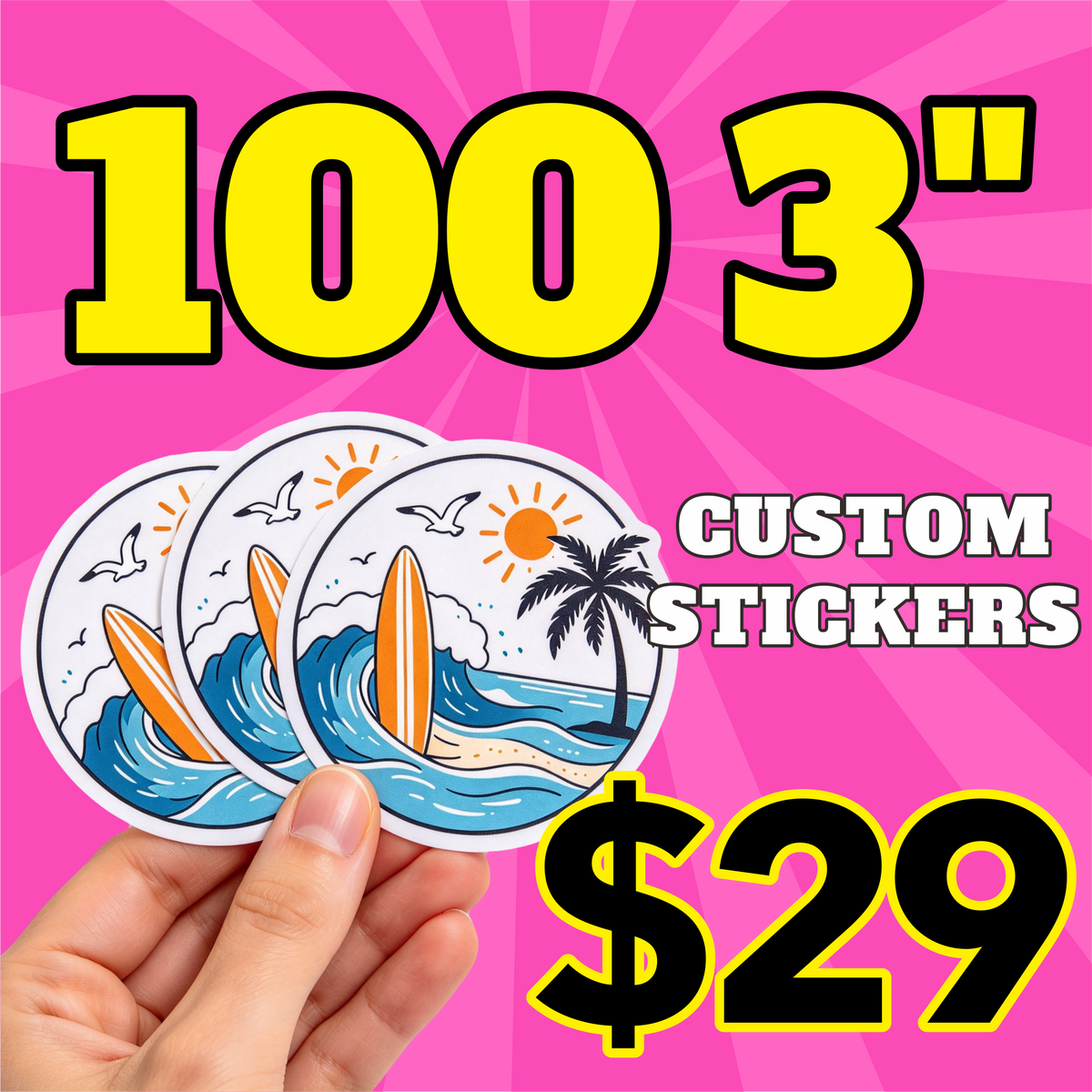 Promotional offer for 100 custom 3 inch vinyl stickers for only $29 (64% off). Hand holding custom die-cut vinyl stickers with a tropical beach, surfboard, and ocean wave design.