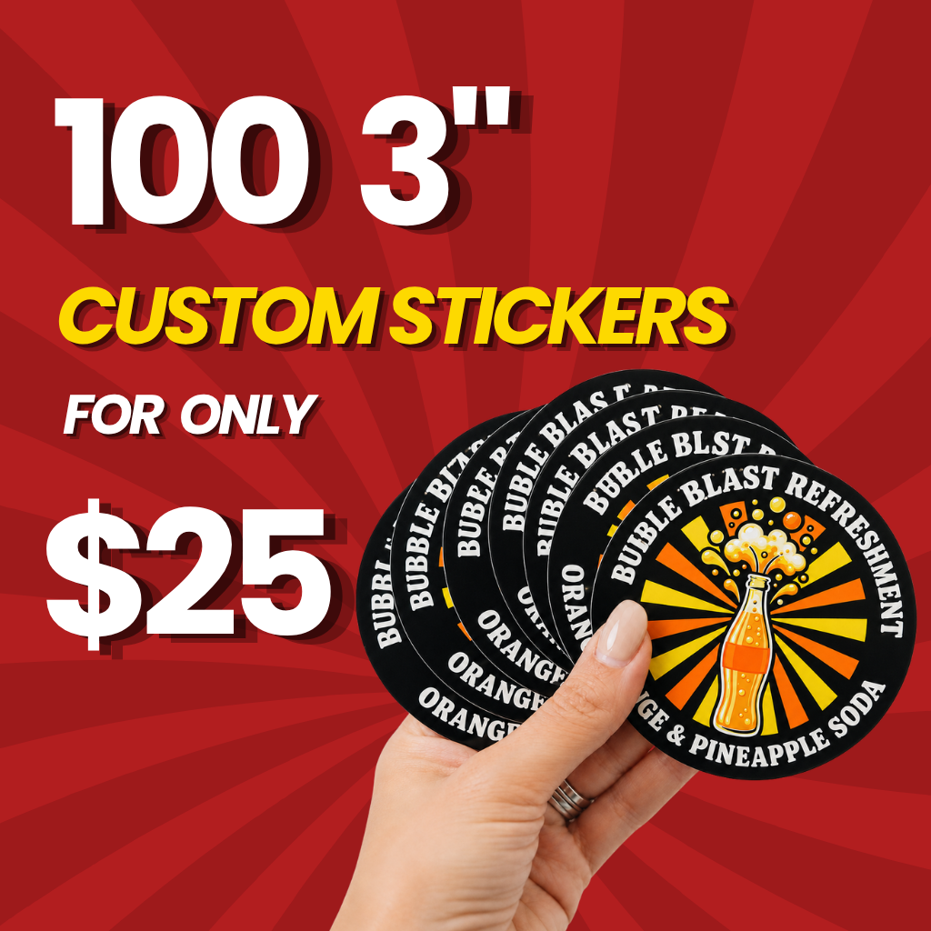 Promotional image advertising 100 custom 3 inch vinyl stickers for $25. A hand holds multiple round die cut vinyl stickers with a black background and colorful beverage label design. The red promotional background highlights a custom sticker deal.