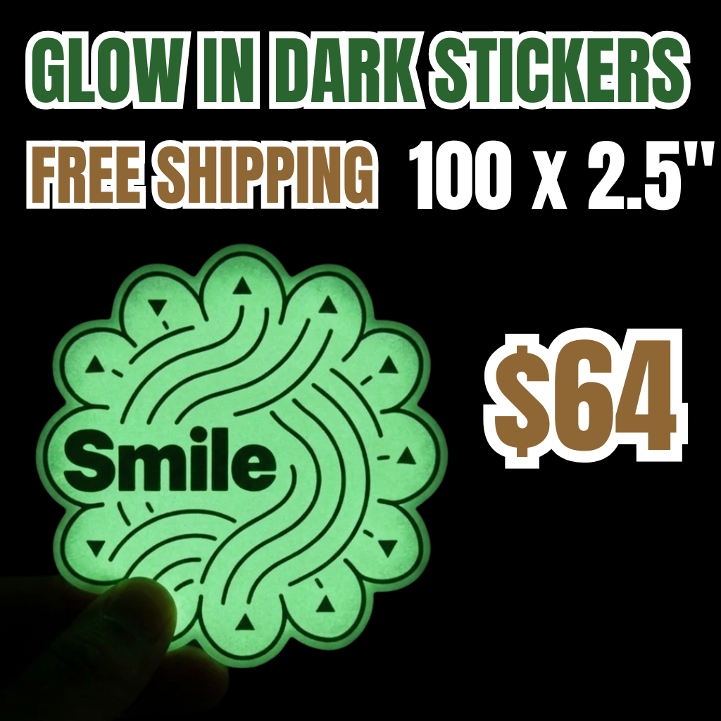 Promotional limited time deal for 100 custom 2.5-inch glow in the dark stickers featuring a glowing green "Smile" design, priced at $64 with free shipping.