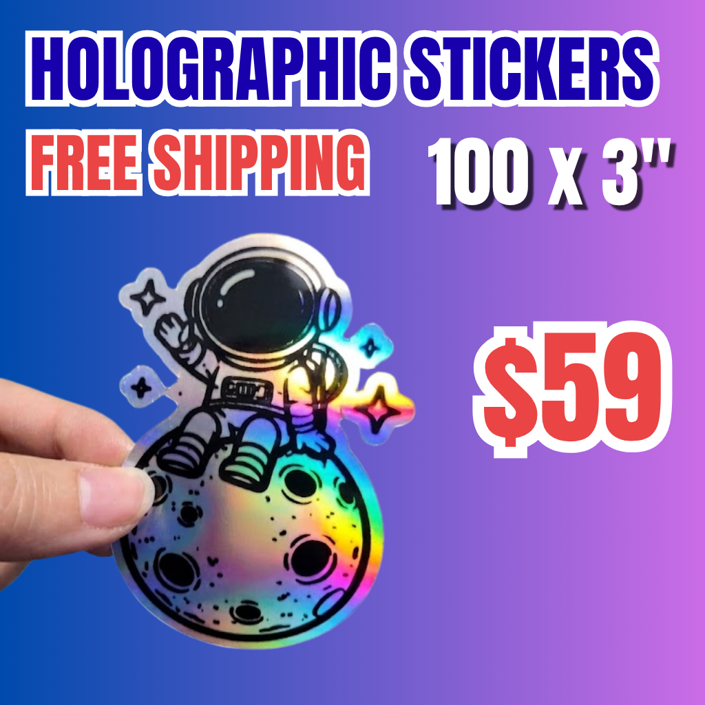 Promotional banner for 100 custom holographic stickers (3") for $59 with free shipping. A hand holds a die cut laser sticker featuring a cute astronaut sitting on the moon with stars, showcasing a vibrant rainbow effect. This waterproof holographic decal is displayed against a blue-to-purple gradient background, highlighting premium shiny sticker printing. 