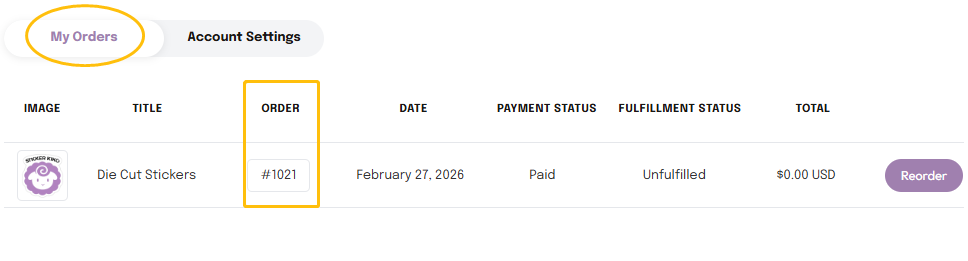 Step-by-step guide: How to reorder Die Cut Stickers from your account dashboard. Screenshot showing order #1021 and the 'Reorder' button.