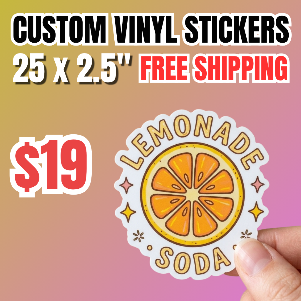 promotional deal for 25 custom 2.5 inch vinyl stickers deal with free shipping for $19, hand holding a custom lemonade soda die cut sticker, perfect for small qualitiy order used for testing before bulk ordering.