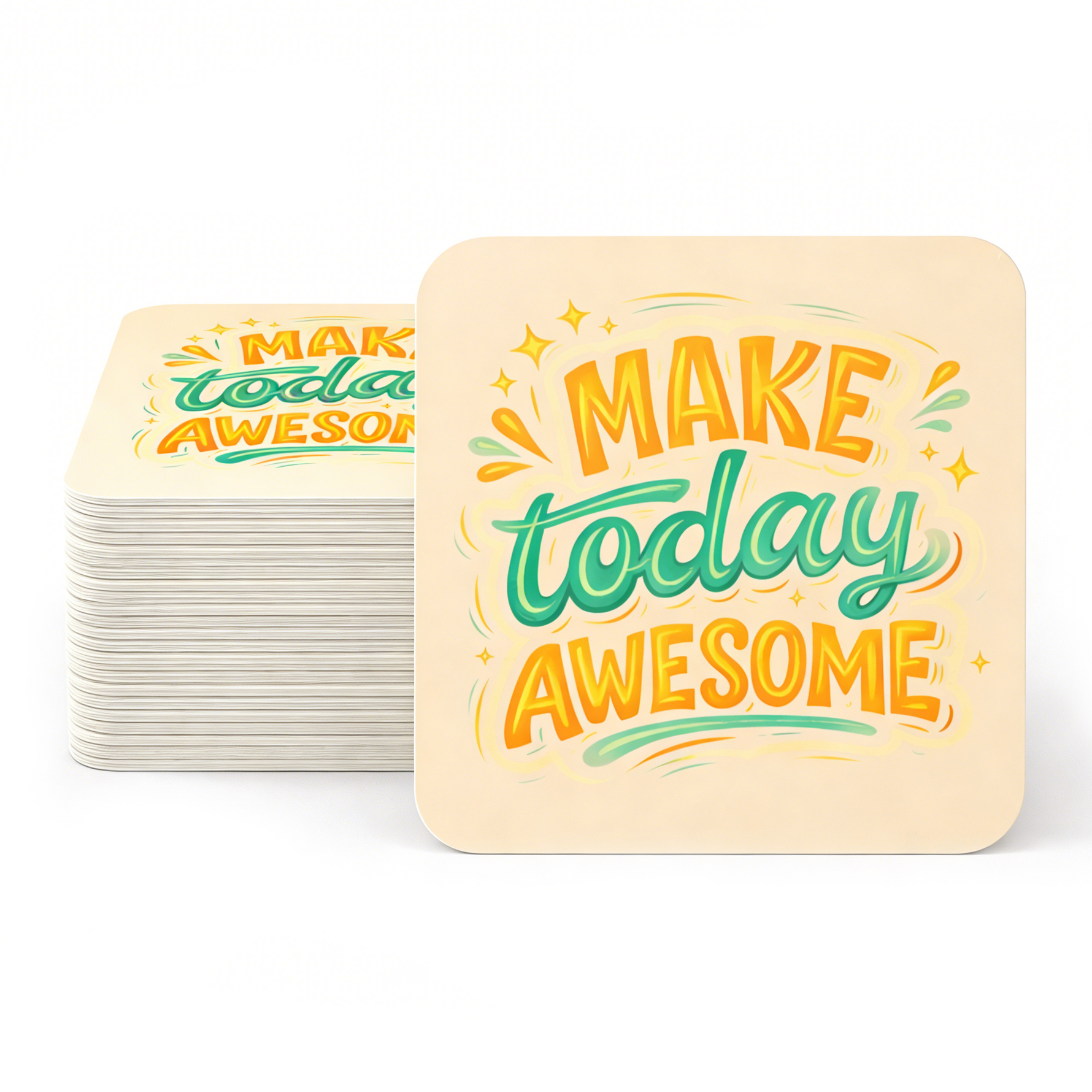 Stack of 'Make Today Awesome' coasters on a white background