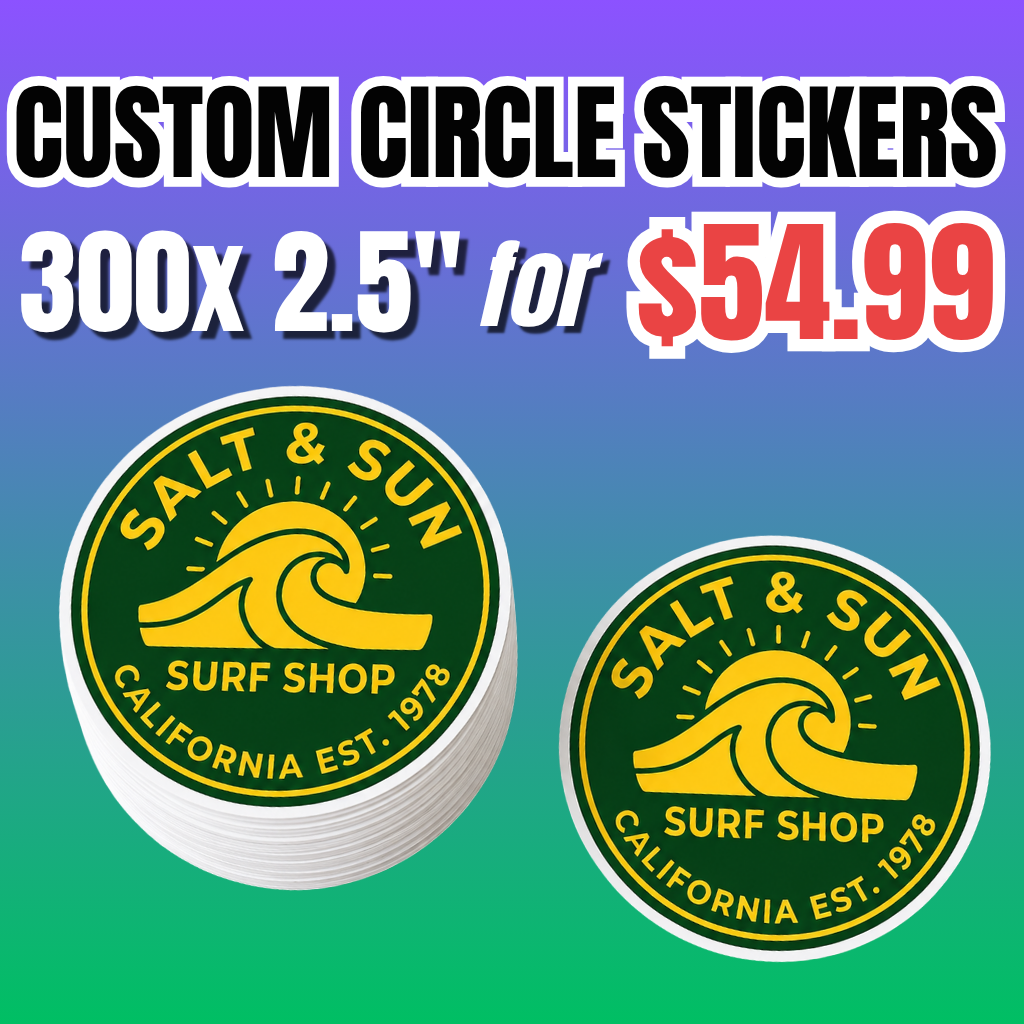 Promotional offer for 300 custom 2.5-inch circle stickers for $54.99, featuring green and yellow Salt & Sun surf shop logo stickers.