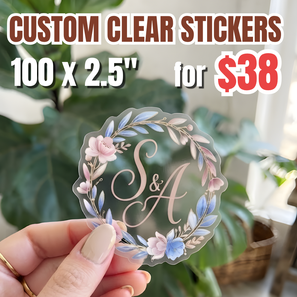 Promotional Deal for 100 custom 2.5-inch clear stickers for $38, featuring a hand-held transparent floral monogram sticker.