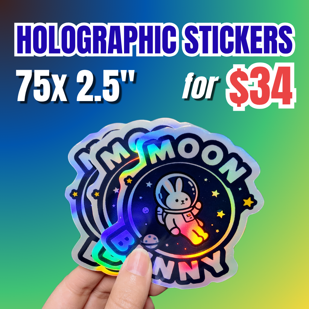 Promotional offer for 75 custom 2.5-inch holographic stickers for $34, featuring hand-held rainbow holographic moon bunny stickers.