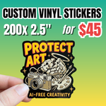 Custom waterproof vinyl stickers deal showing 200 pieces of 2.5-inch stickers for $45, with a hand-held  a die cut premium vinyl sticker featuring the bold text "PROTECT ART", and camera design.