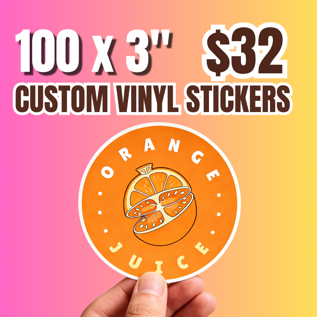 100 × 3" Custom Vinyl Stickers - Free Shipping